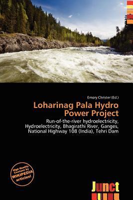 Loharinag Pala Hydro Power Project