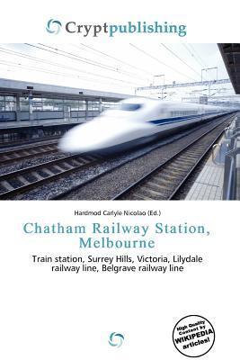 Chatham Railway Station Melbourne