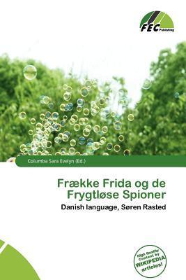 Frække Frida og de Frygtløse Spioner