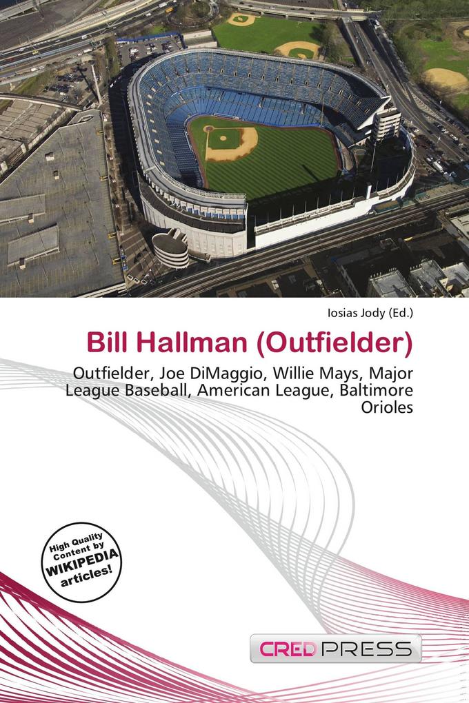 Bill Hallman (Outfielder)