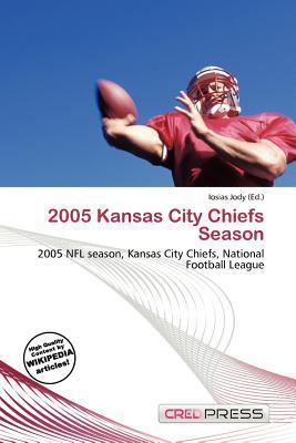 2005 Kansas City Chiefs Season