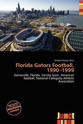Florida Gators Football 1990-1999