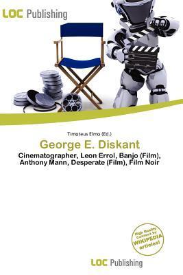 George E. Diskant