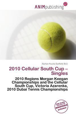 2010 Cellular South Cup - Singles
