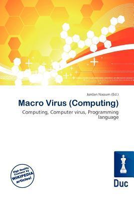 Macro Virus (Computing)