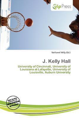 J. Kelly Hall