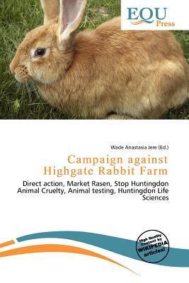 Campaign against Highgate Rabbit Farm