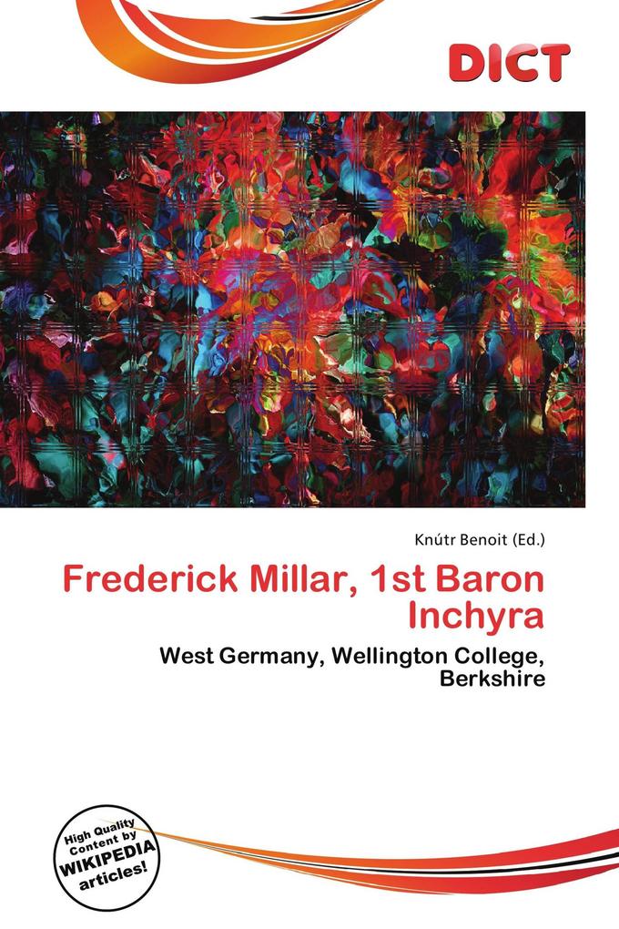 Frederick Millar 1st Baron Inchyra