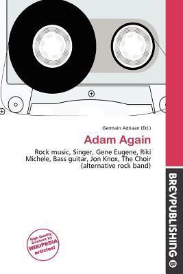Adam Again