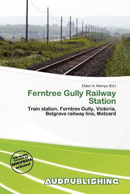 Ferntree Gully Railway Station