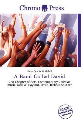 A Band Called David
