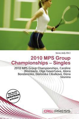 2010 MPS Group Championships - Singles