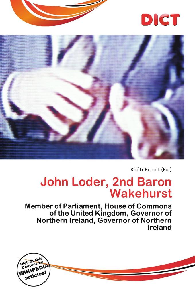 John Loder 2nd Baron Wakehurst