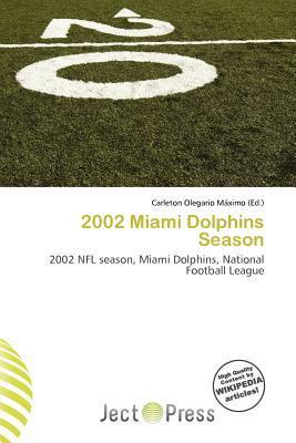 2002 Miami Dolphins Season