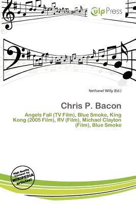 Chris P. Bacon