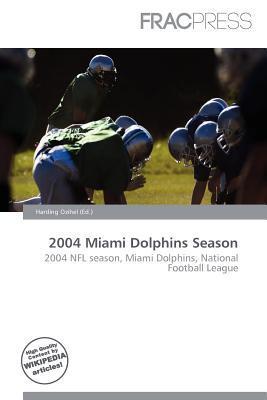 2004 Miami Dolphins Season