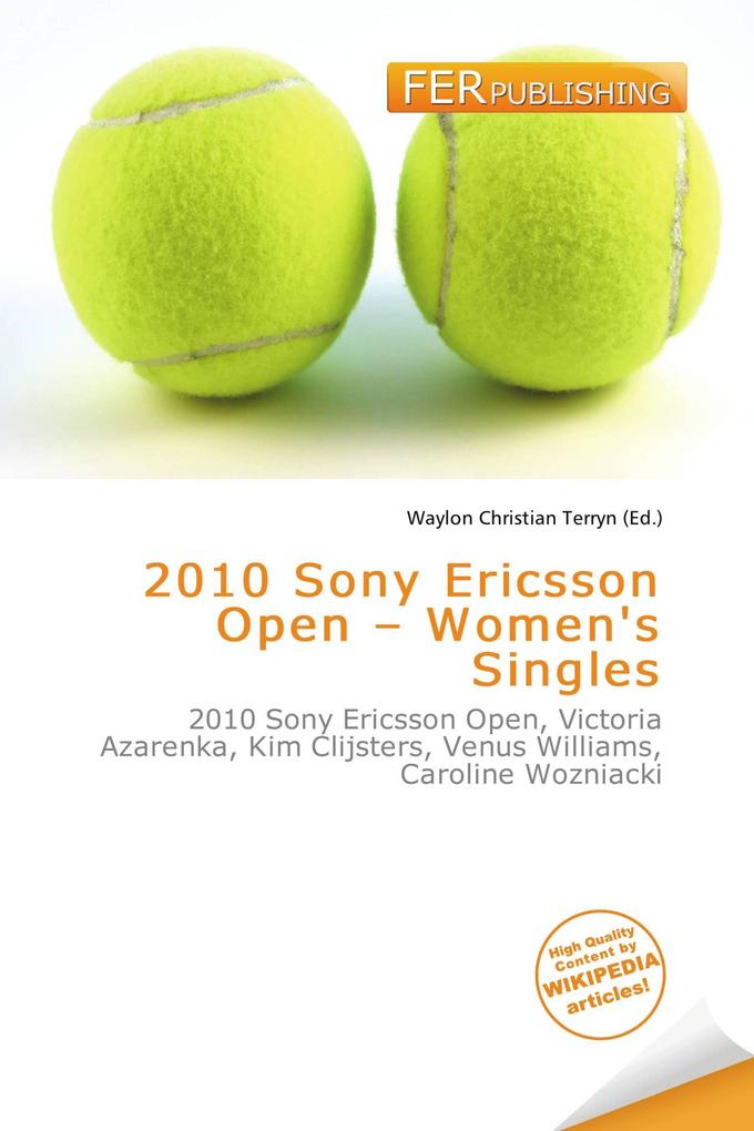 2010 Sony Ericsson Open - Women's Singles