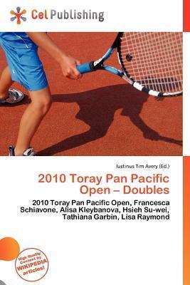 2010 Toray Pan Pacific Open - Doubles