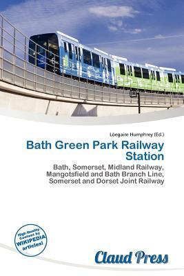 Bath Green Park Railway Station