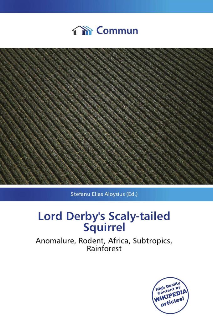 Lord Derby's Scaly-tailed Squirrel