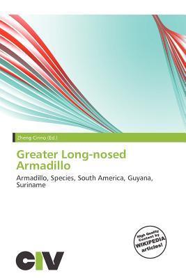 Greater Long-nosed Armadillo