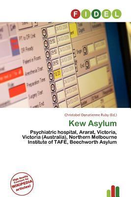 Kew Asylum