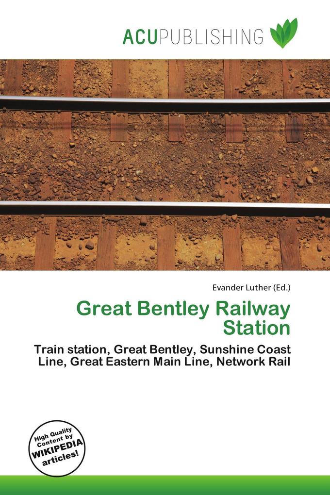 Great Bentley Railway Station