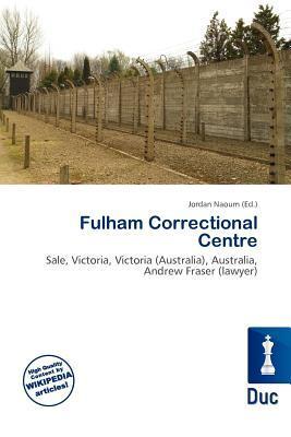 Fulham Correctional Centre