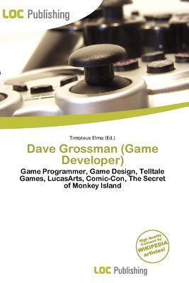 Dave Grossman (Game Developer)