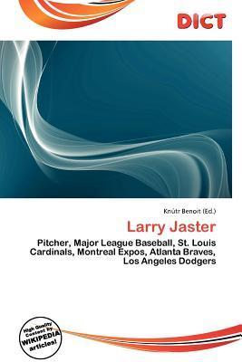 Larry Jaster