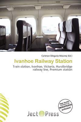 Ivanhoe Railway Station