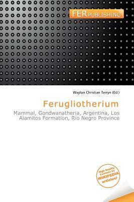 Ferugliotherium