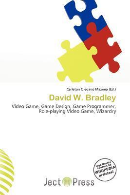 David W. Bradley