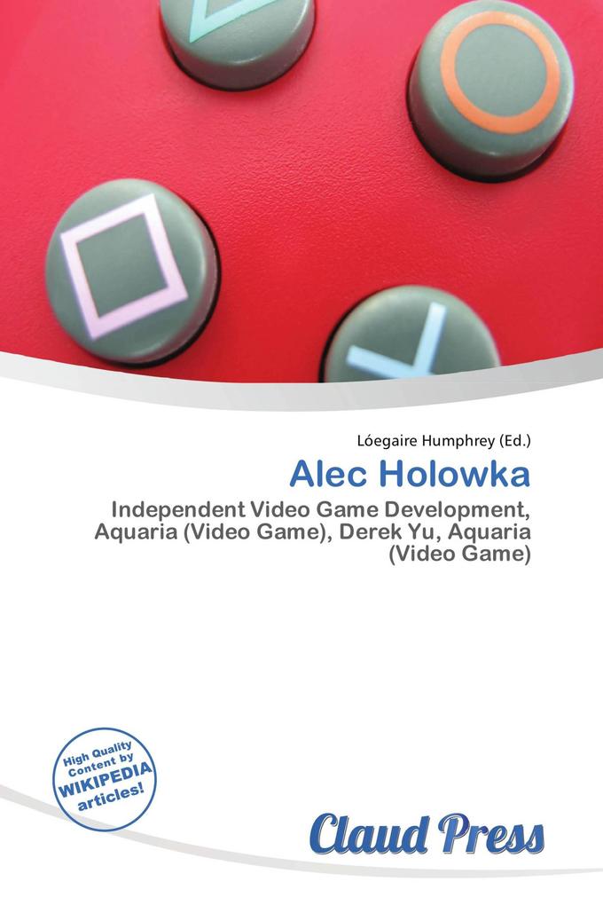 Alec Holowka