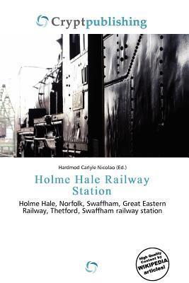 Holme Hale Railway Station