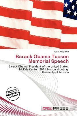 Barack Obama Tucson Memorial Speech