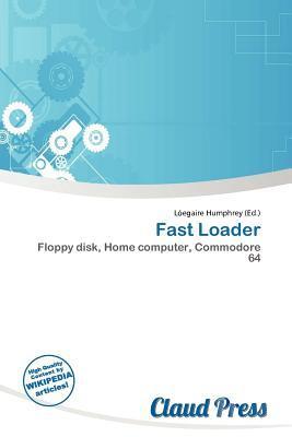 Fast Loader