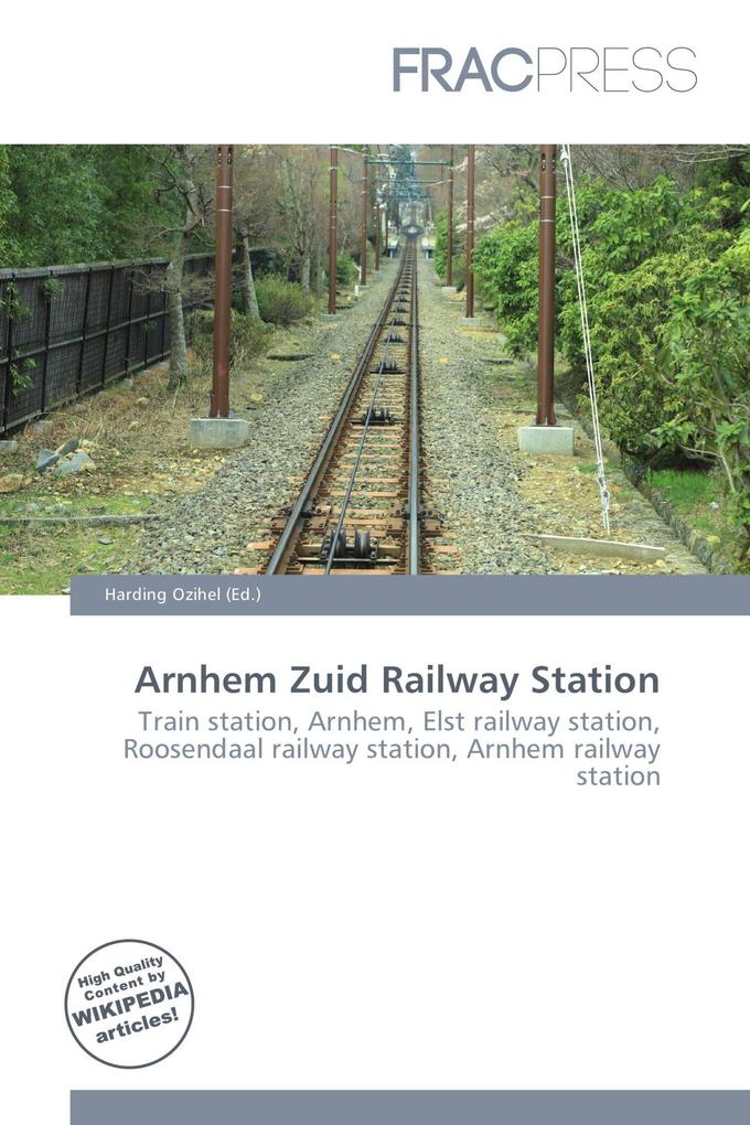 Arnhem Zuid Railway Station