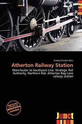 Atherton Railway Station