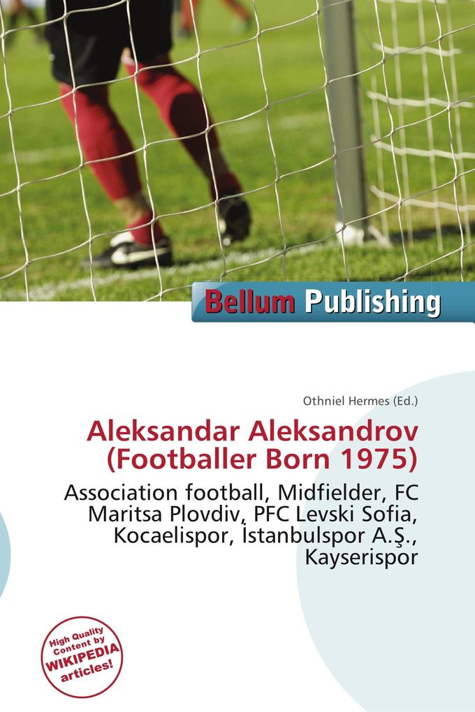 Aleksandar Aleksandrov (Footballer Born 1975)