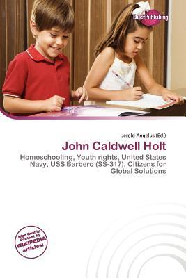 John Caldwell Holt