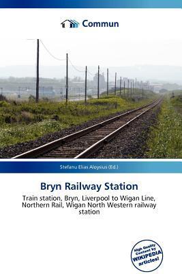 Bryn Railway Station