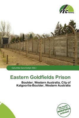 Eastern Goldfields Prison