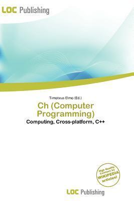Ch (Computer Programming)
