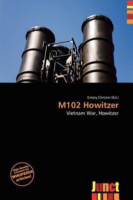 M102 Howitzer
