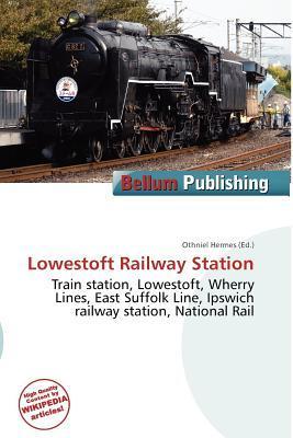 Lowestoft Railway Station