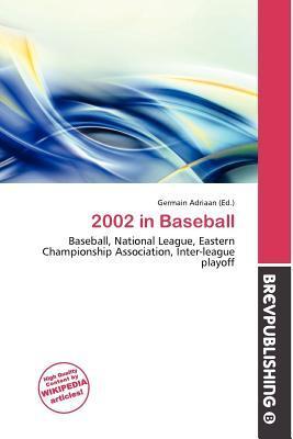 2002 in Baseball