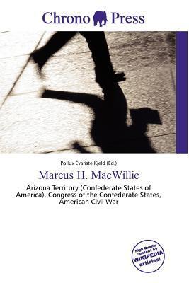 Marcus H. MacWillie