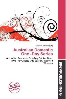 Australian Domestic One -Day Series