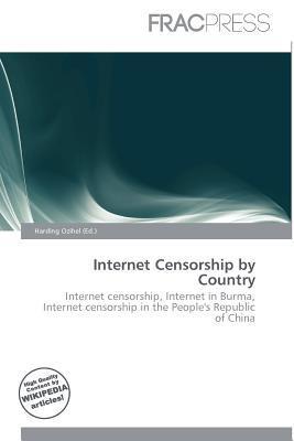 Internet Censorship by Country